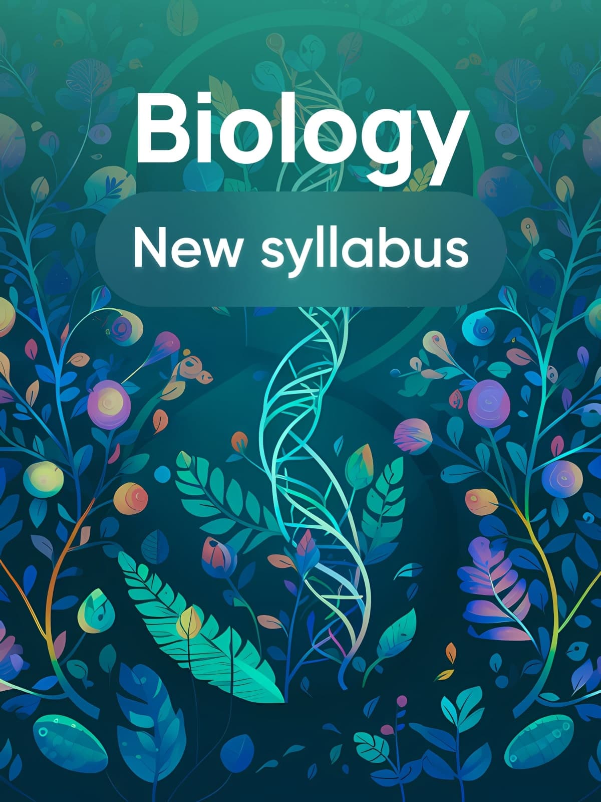 Biology (New syllabus)